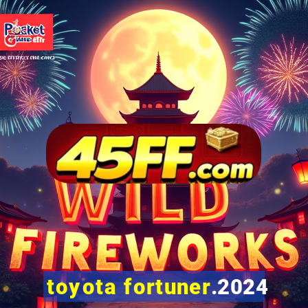 toyota fortuner.2024